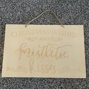New Christmas Wishes and Mistletoe Kisses Wooden Sign